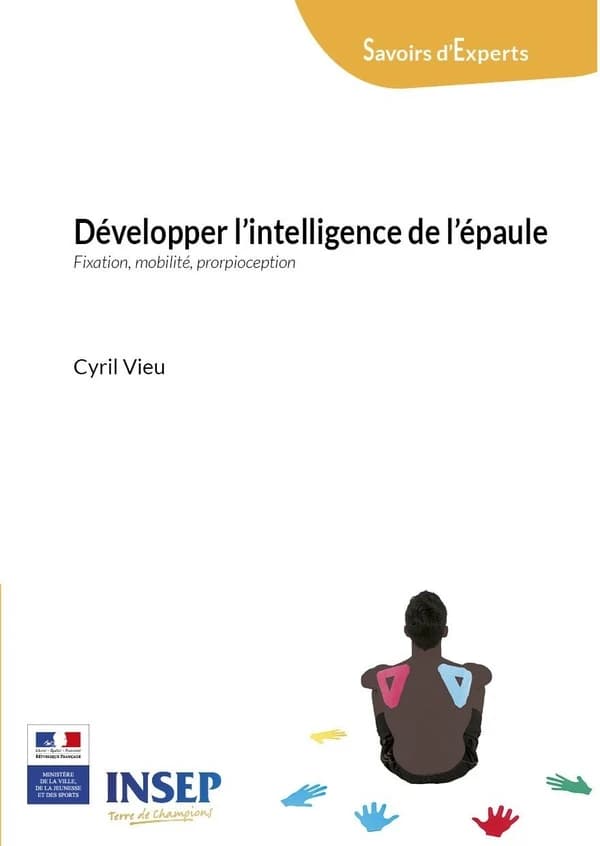 Préparation physique : développer l'intelligence de l'épaule : entre fixation, mobilité et proprioception