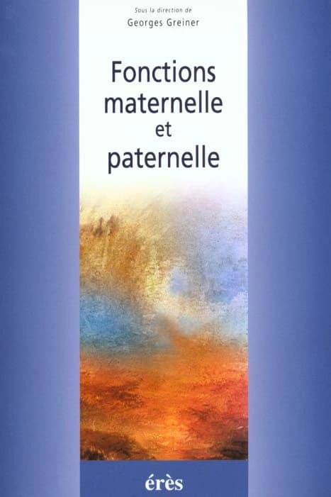 Fonctions maternelle et paternelle