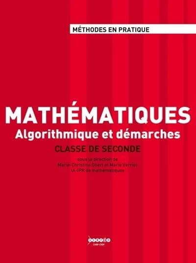 Mathématiques : algorithmique et démarches : classe de seconde