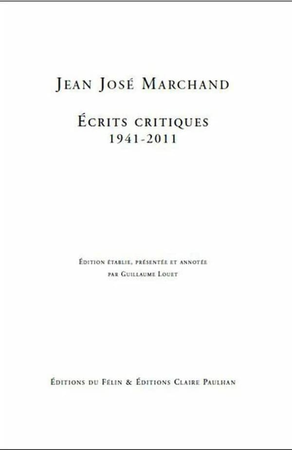 Écrits critiques : 1941-2011