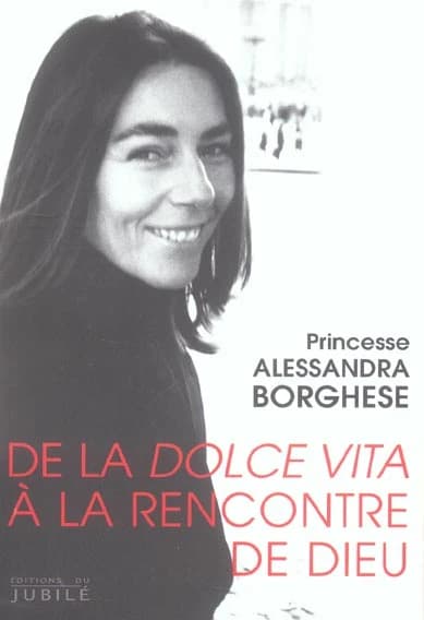 De la dolce vita à la rencontre de Dieu