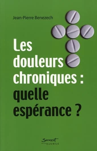 Les douleurs chroniques : quelle espérance ?