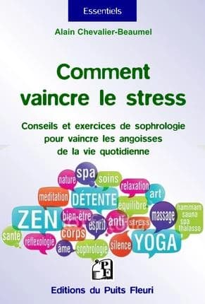 Comment mieux gérer son stress ? : explications, méthodes & conseils
