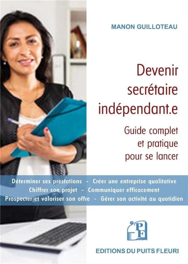 Devenir secrétaire indépendant·e : guide complet et pratique pour se lancer