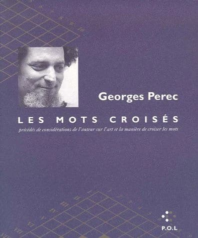 Les mots croisés : précédés de considérations de l'auteur sur l'art et la manière de croiser les mots