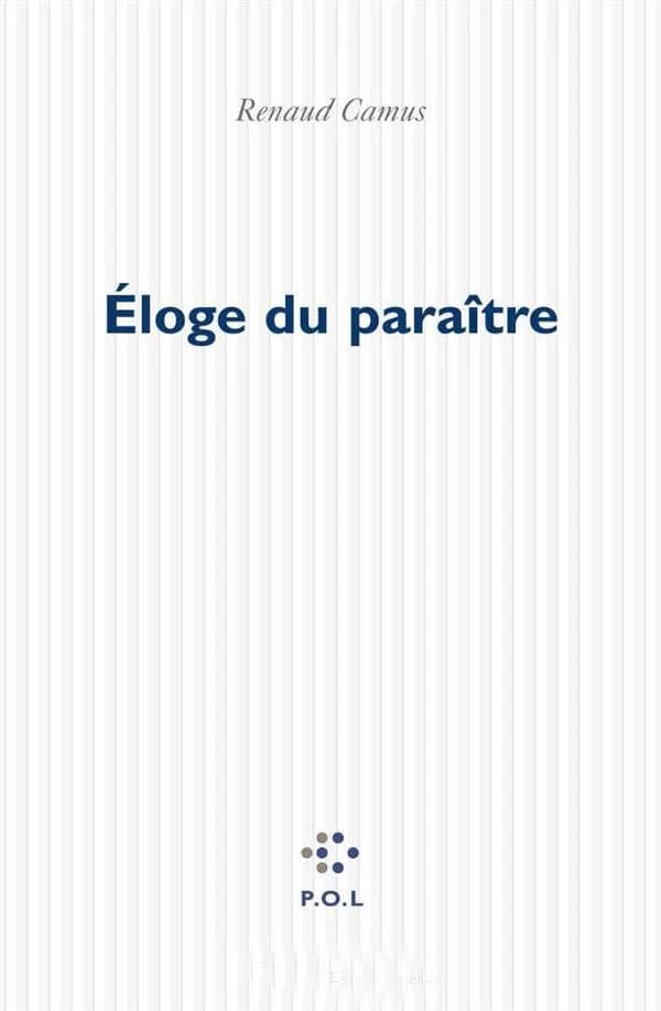 Éloge du paraître