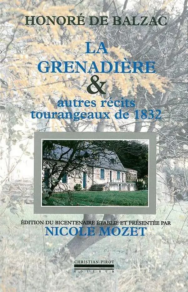 La Grenadière : et autres récits tourangeaux de 1832