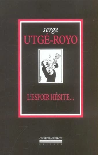 L'espoir hésite