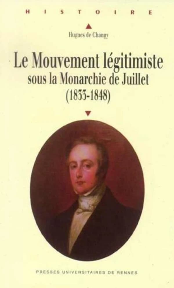 Le mouvement légitimiste sous la Monarchie de juillet : 1833-1848