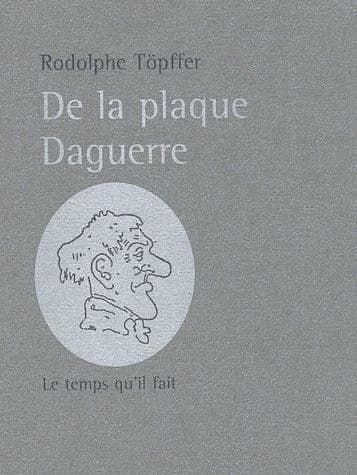 De la plaque Daguerre : à propos des "excursions daguerriennes"
