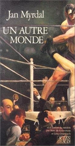 Un Autre monde : récit