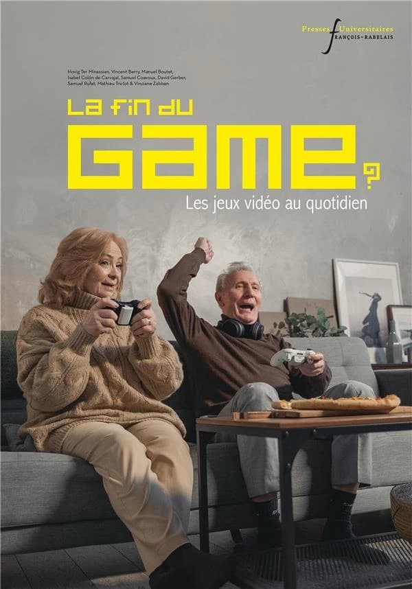 La fin du game ? : les jeux vidéo au quotidien