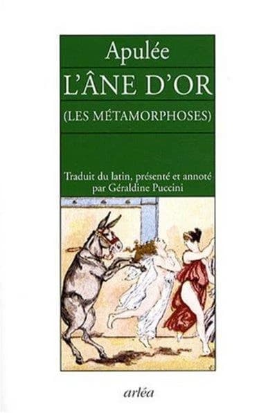 L'âne d'or : les métamorphoses