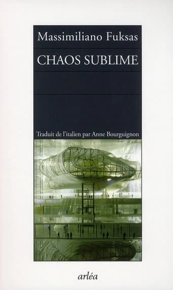 Chaos sublime : notes sur la ville et carnet d'architecture
