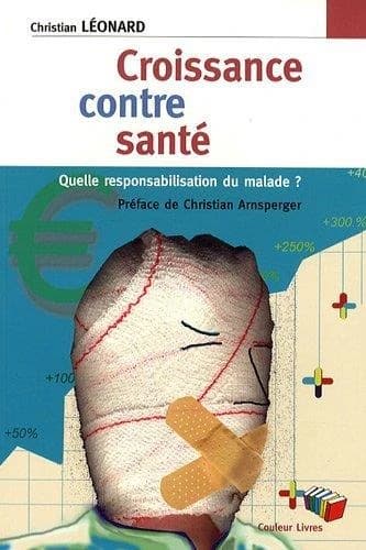 Croissance contre santé : Quelle responsabilisation du malade ?