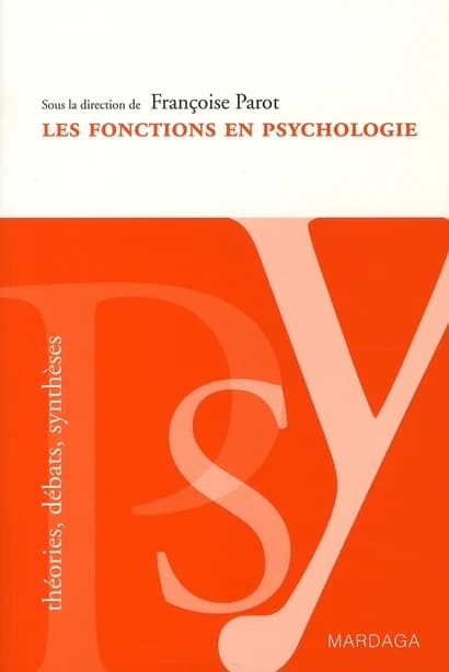 Les fonctions en psychologie : enjeux et débats