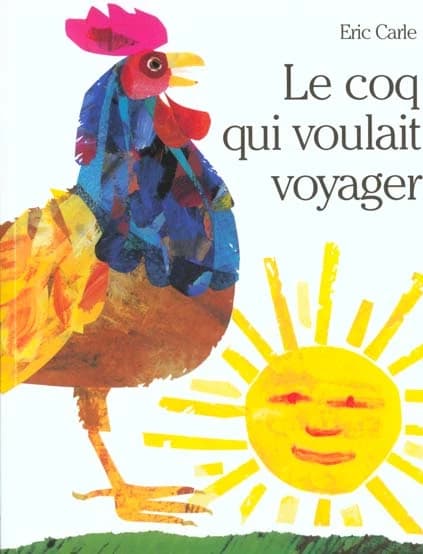 Le coq qui voulait voyager