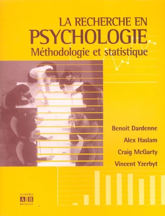 La recherche en psychologie : méthodologie et statistique