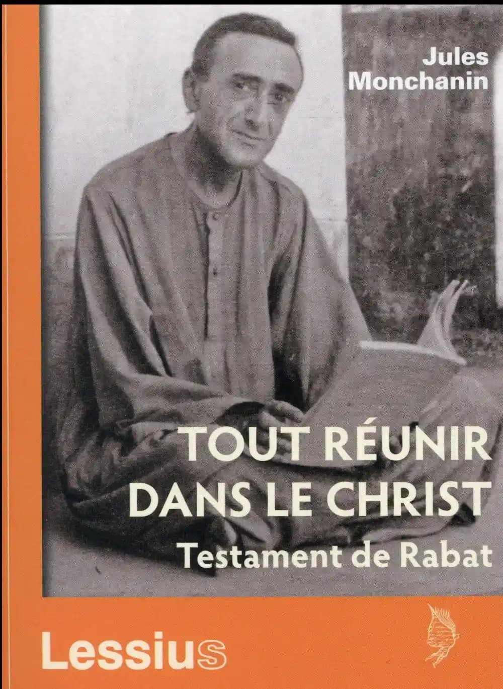 Tout réunir dans le Christ : Testament de Rabat