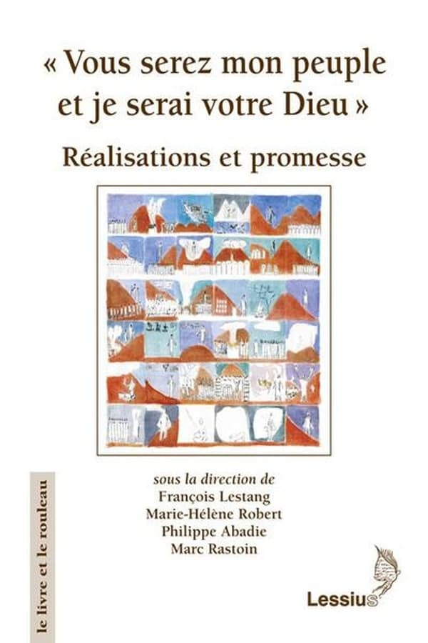 "Vous serez mon peuple et je serai votre Dieu", Ez 36, 28 : réalisations et promesse