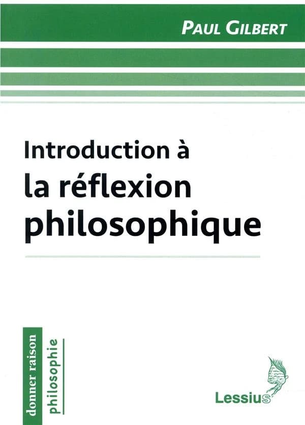 Introduction à la réflexion philosophique