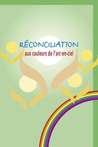 Réconciliation aux couleurs de l'arc en ciel