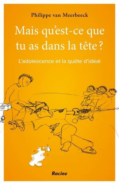 Mais qu'est-ce que tu as dans la tête ? l'adolescent et la quête d'idéal