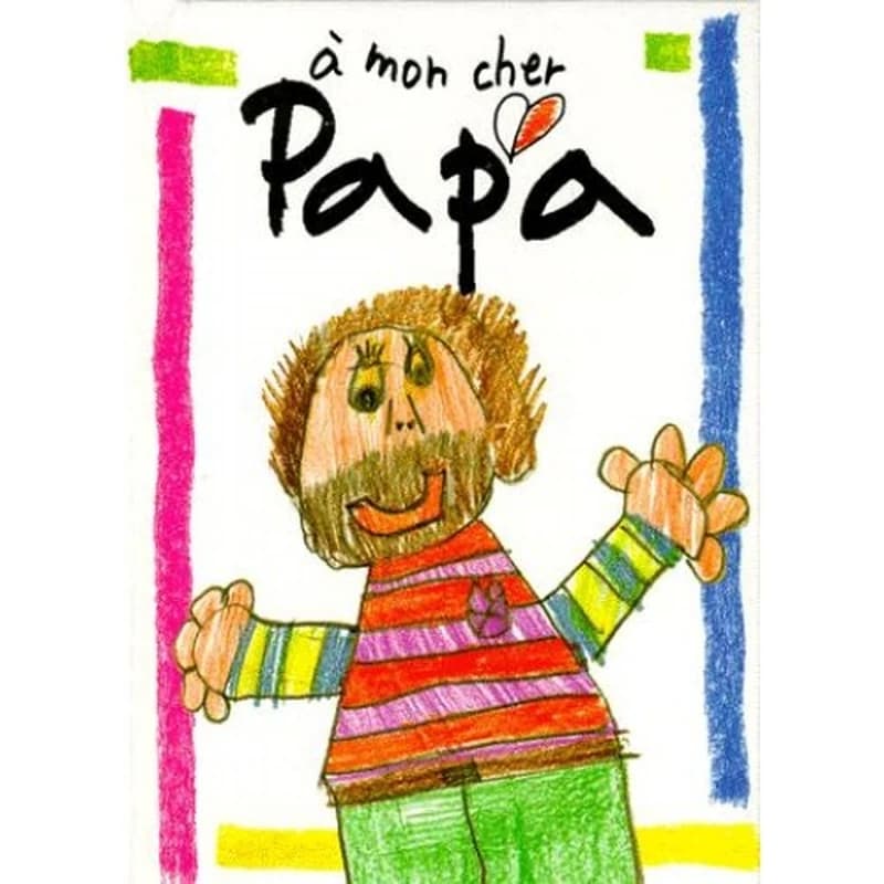 A MON CHER PAPA