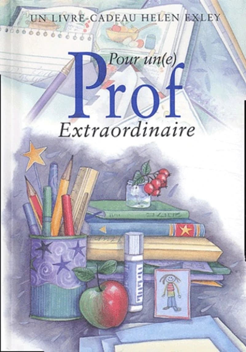Pour un(e) prof extraordinaire