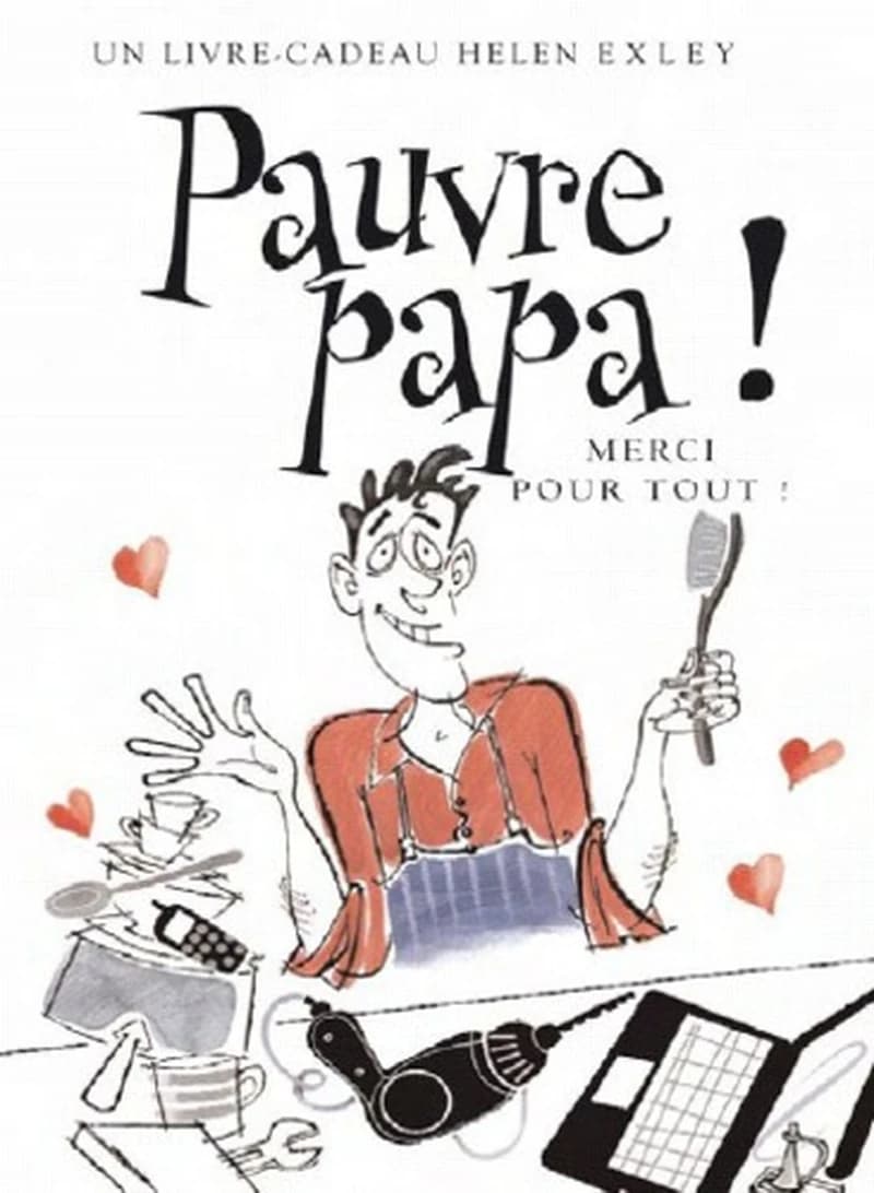 Pauvre papa !