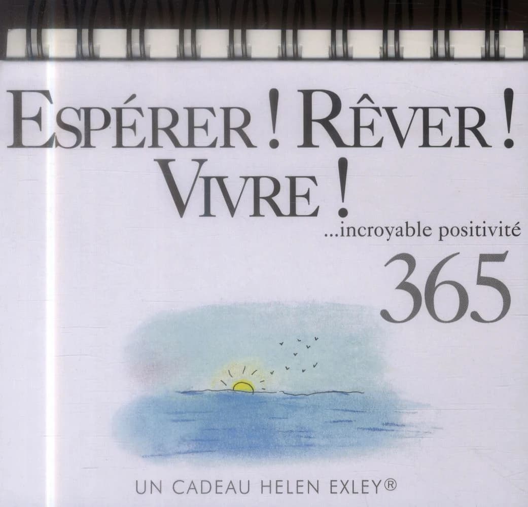 365 jours ; espérer, rêver, vivre !