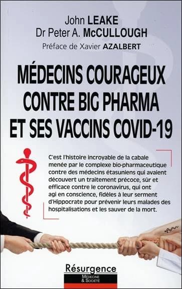 Médecins courageux contre big pharma et ses vaccins Covid-19