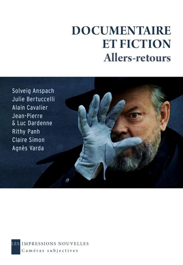 Documentaire et fiction : allers-retours