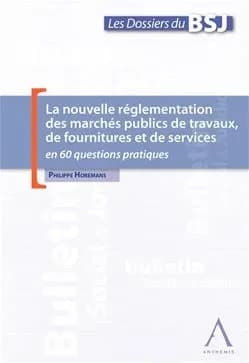 La nouvelle reglementation des marches publics de travaux, de fournitures et de