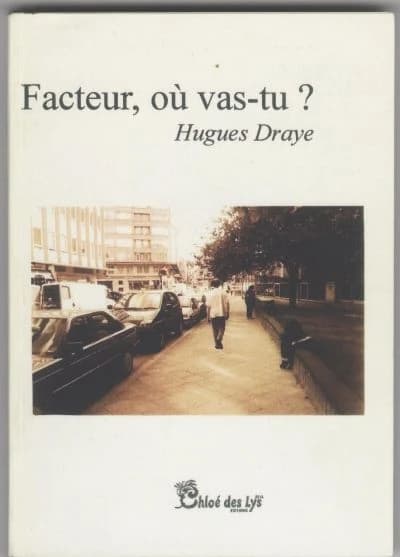 Facteur, Ou Vas-Tu ?