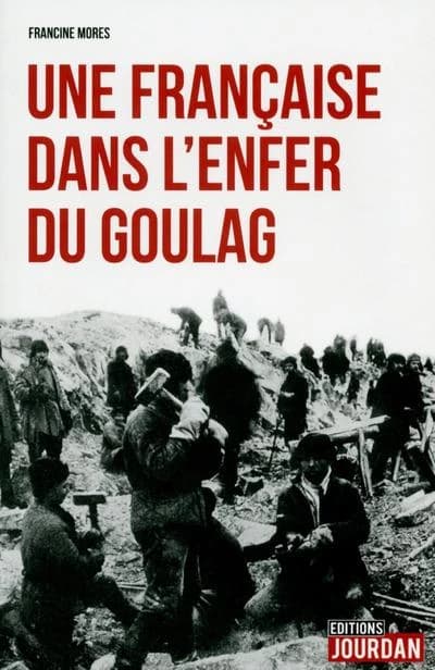 Une française dans l'enfer du Goulag