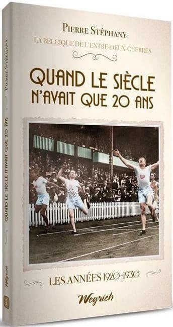 Entre deux guerres Tome 2 : quand le siècle n'avait que 20 ans