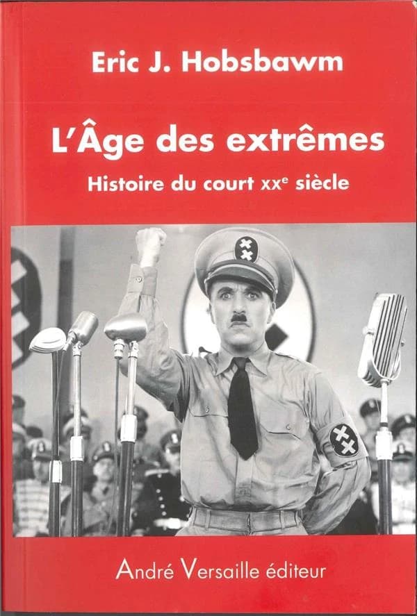 L'âge des extrêmes : histoire du court XXe siècle, 1914-1991