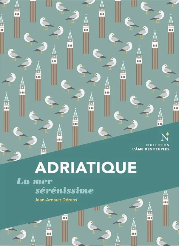 Adriatique : la mer sérénissime