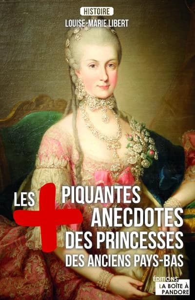 Les plus piquantes anecdotes de nos princesses