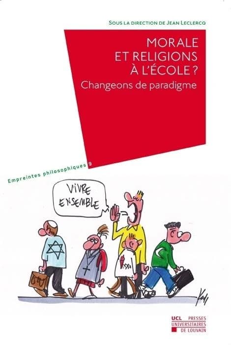 Morale et religions à l'école? Changeons de paradigme