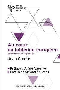 Au cœur du lobbying européen : les voies de l'influence