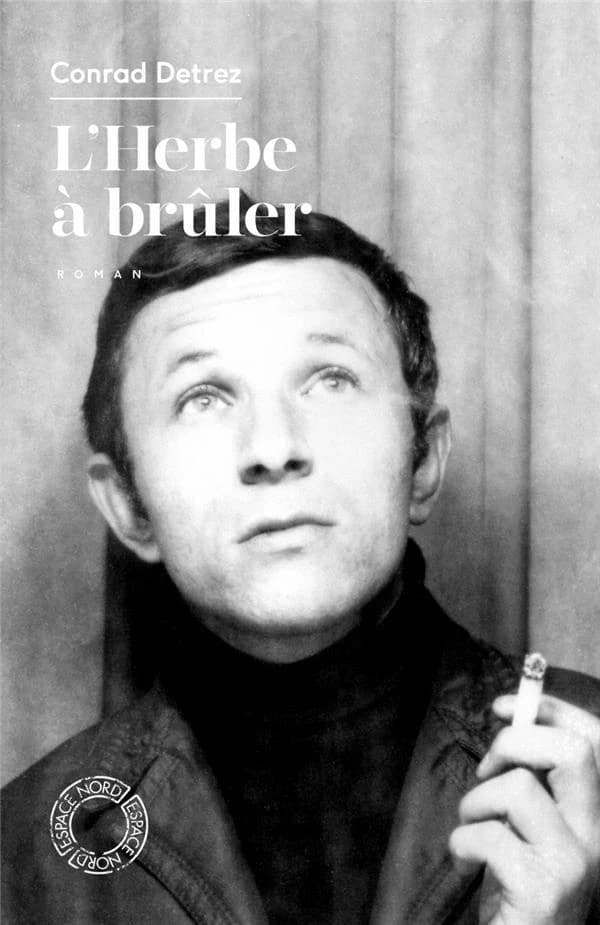 L'herbe à brûler : roman