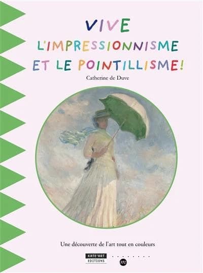 Vive l'impressionnisme et le pointillisme