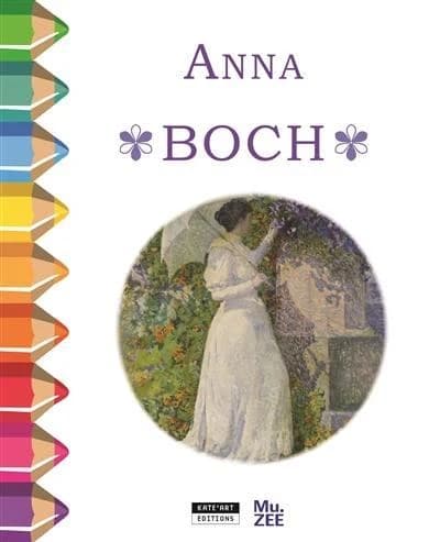 Anna Boch : une femme impressionniste
