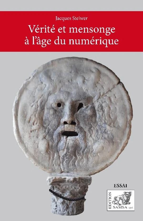 Vérité et mensonge à l'age du numérique