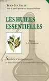 Les huiles essentielles : synthèse d'aromathérapie et introduction à la sympathicothérapie