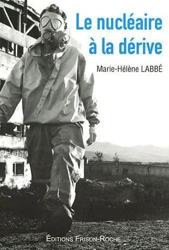 Le nucléaire à la dérive