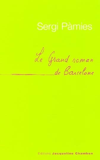 Le grand roman de Barcelone