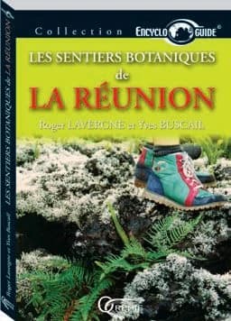 Sentiers botaniques à l'île de La Réunion